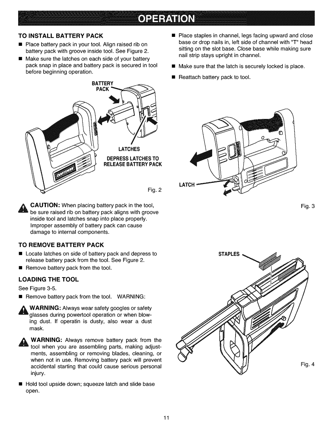 Craftsman 315.11401 manual To Install Battery Pack, Battery Latches Depresslatchesto Releasebatterypack, Staples 