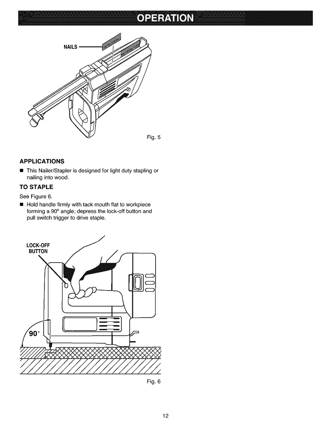 Craftsman 315.11401 manual Nails Applications, To Staple 