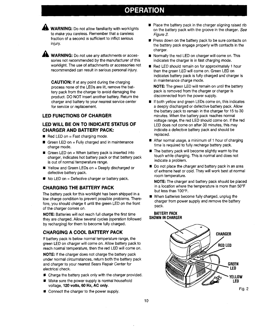 Craftsman 315.114073 manual LED Functions of Charger, Charging the Battery Pack, Charging a Cool Battery Pack 