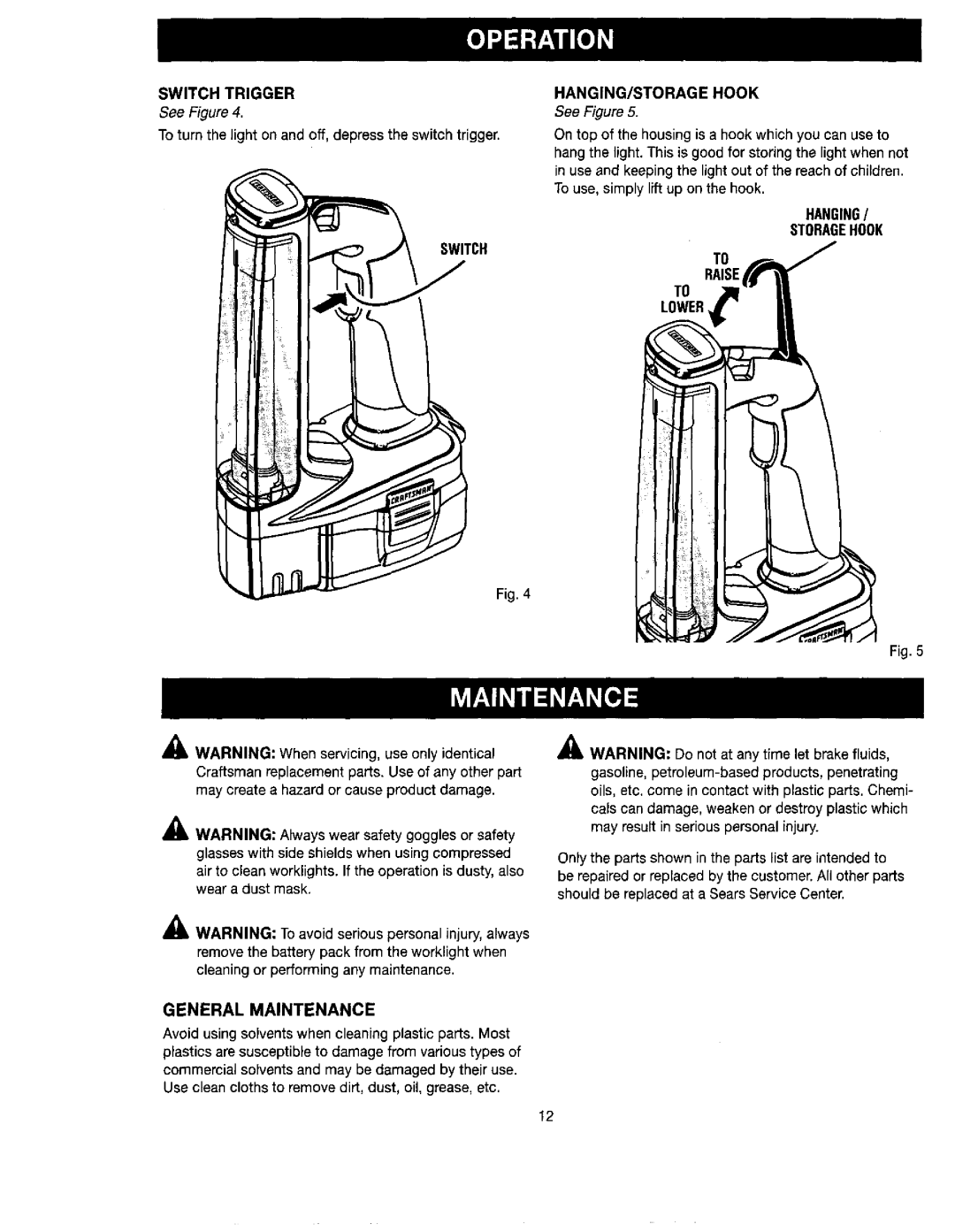 Craftsman 315.114073 manual General Maintenance, Switch Trigger, To turn the Jighton and off, depress the switch trigger 