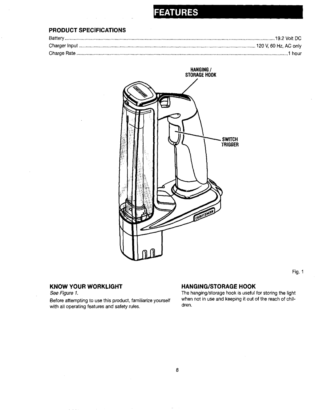 Craftsman 315.114073 manual Product Specifications, Hanging, Switch Trigger Know Your Worklight, HANGING/STORAGE Hook 