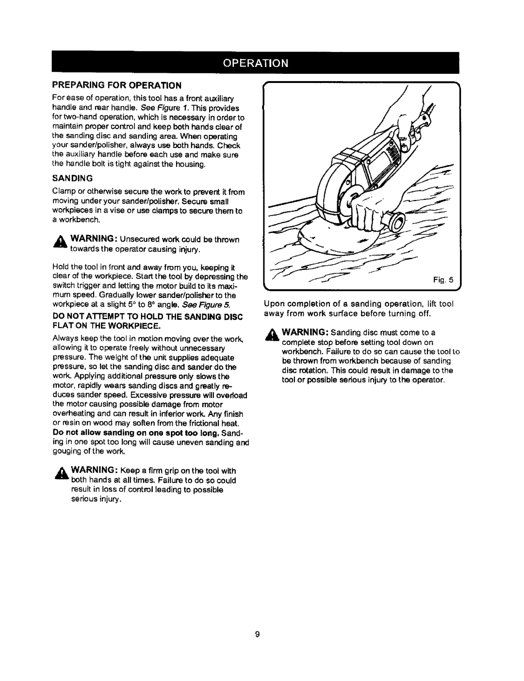 Craftsman 315.115032 operating instructions Sanding, Away from work surface before turning off 