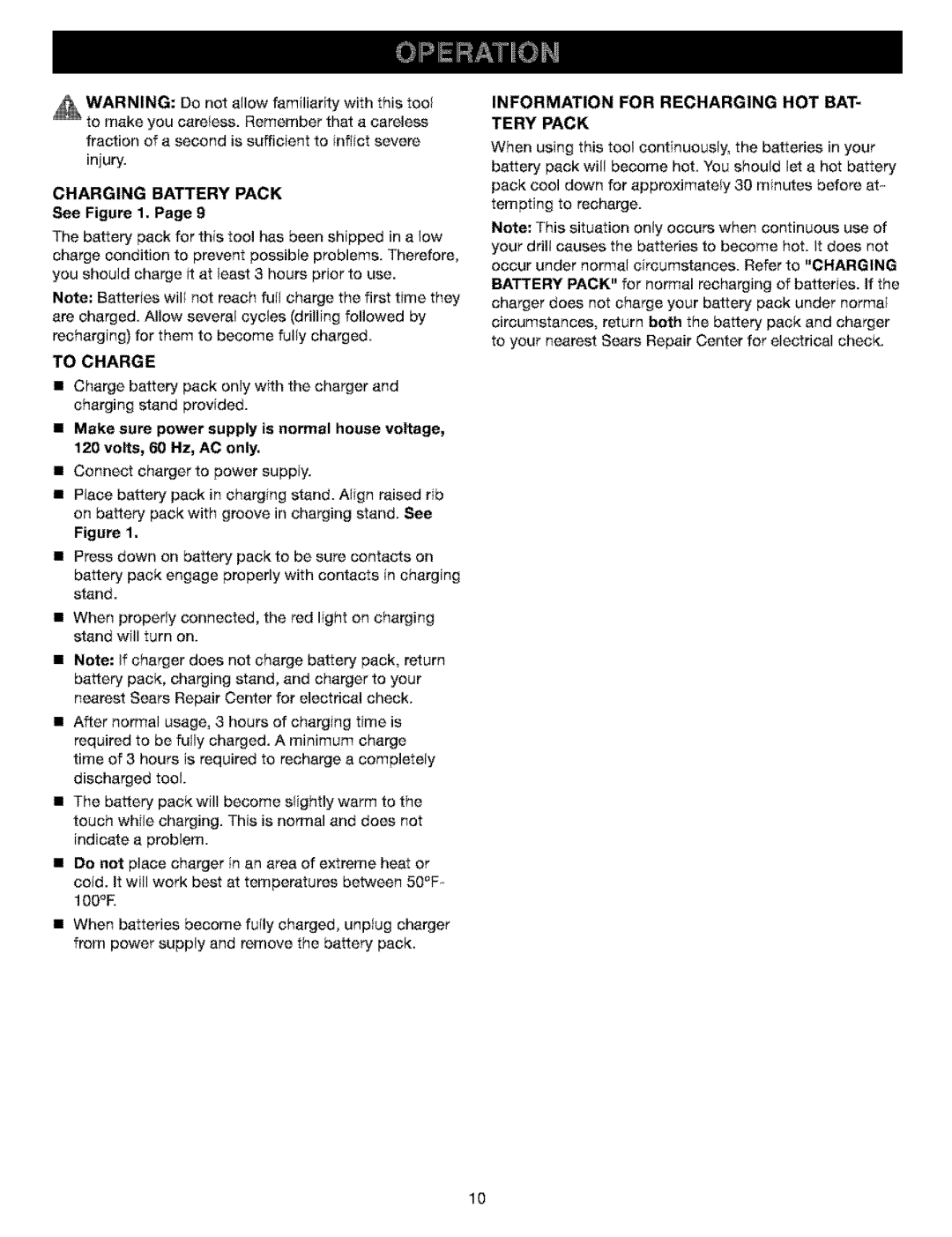 Craftsman 315.11521 manual Charging Battery Pack, See, Information for Recharging HOT BAT Tery Pack 