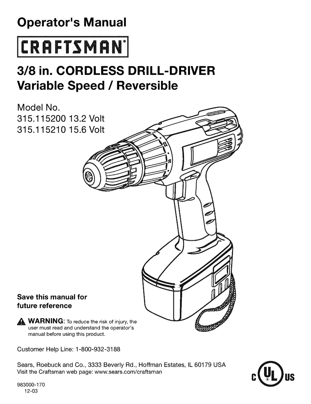 Craftsman 315.11521 manual Save this manual for future reference, Operators Manual 3/8 in. CORDLESS DRILL-DRIVER 