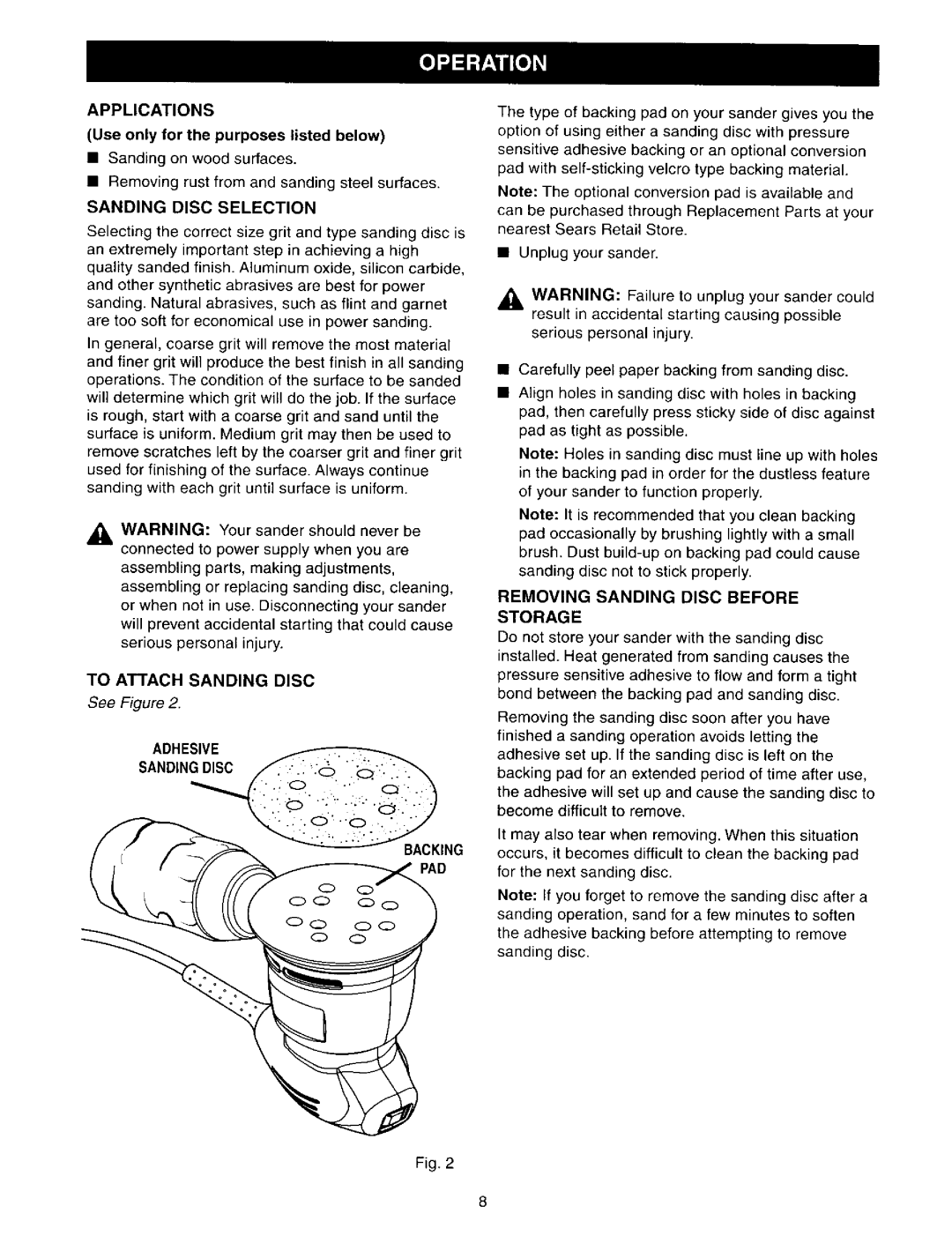 Craftsman 315.116211 owner manual Applications, Use only for the purposes listed below, To Attach Sanding Disc, Adhesive 