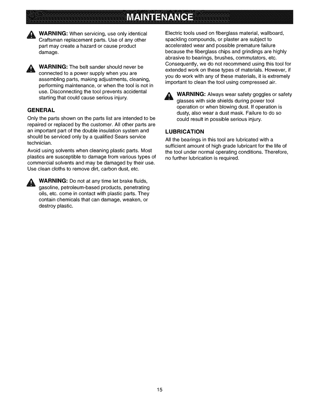 Craftsman 315.11726 manual General, Lubrication 