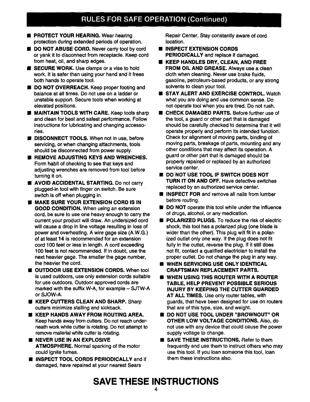 Craftsman 315.175 owner manual Keep Hands Away from Routing Area, Never USE in AN Explosive, Inspect Extension Cords 