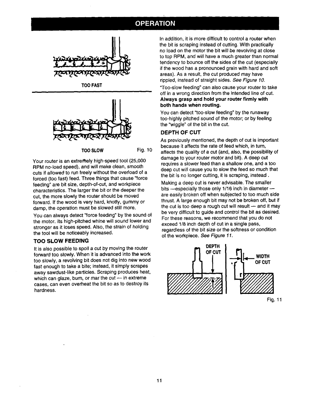 Craftsman 315.17513 owner manual Depth of CUT, TOO Fast TO0 Slow, TOO Slow Feeding, Width 