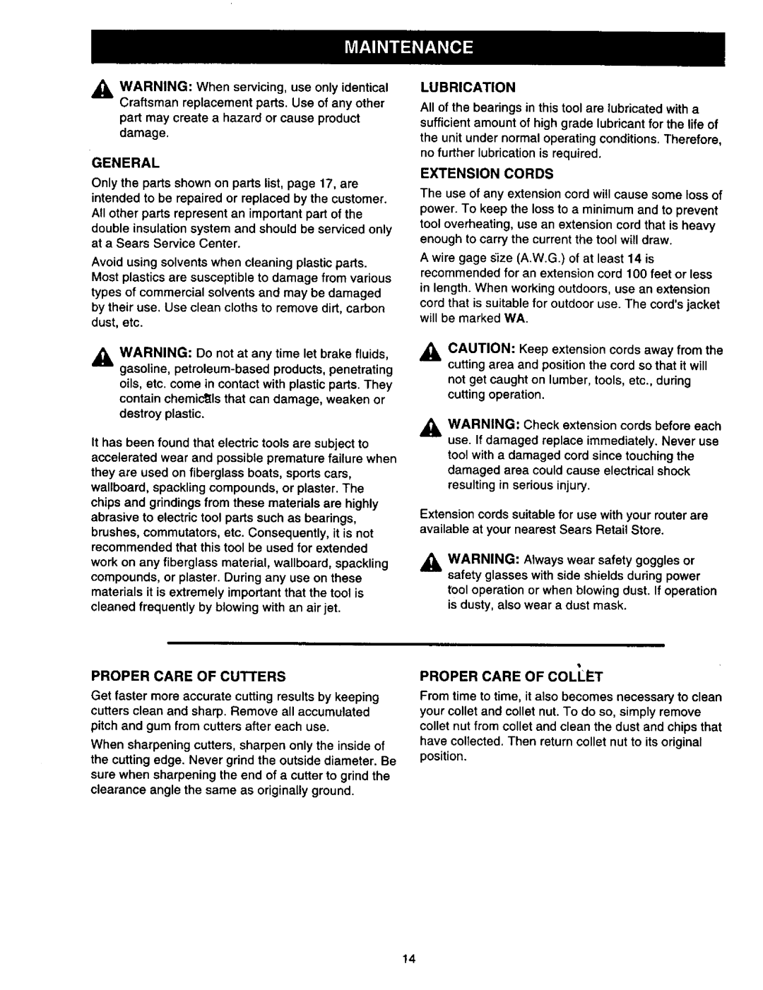 Craftsman 315.17513 owner manual General, Part may create a hazard or cause product damage, Lubrication, Extension Cords 