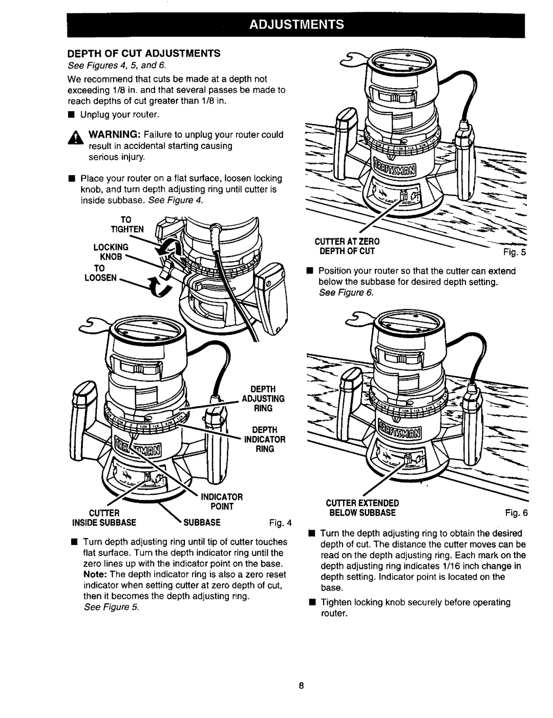 Craftsman 315.17513 owner manual Depth of CUT Adjustments, Unplug your router, Cuiferat Zero Depthof CUT, CuI-rER Extended 