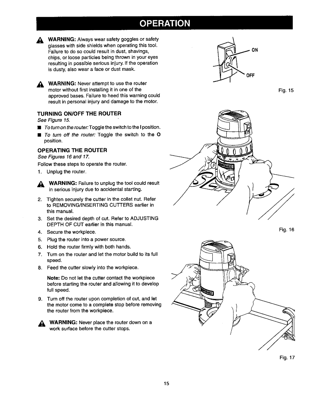 Craftsman 315.175341 operating instructions Operating the Router, See Figures 16 