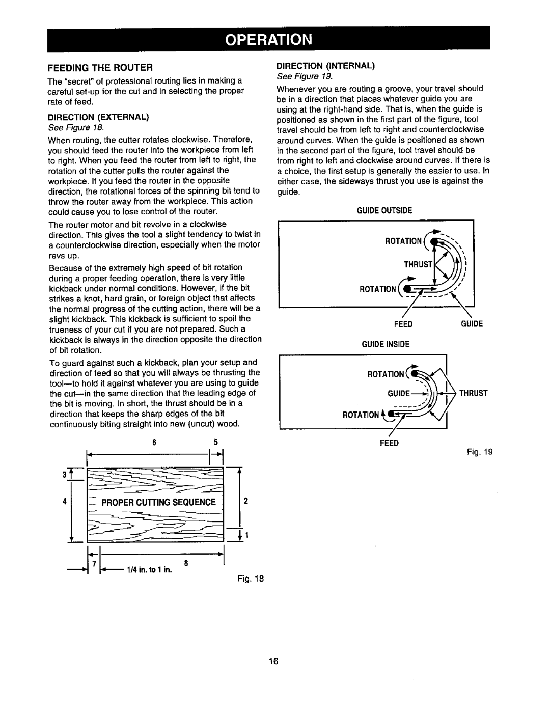 Craftsman 315.175341 operating instructions Feeding the Router, Feedguide, Rotation Feed, LL-1/4in.to 1 