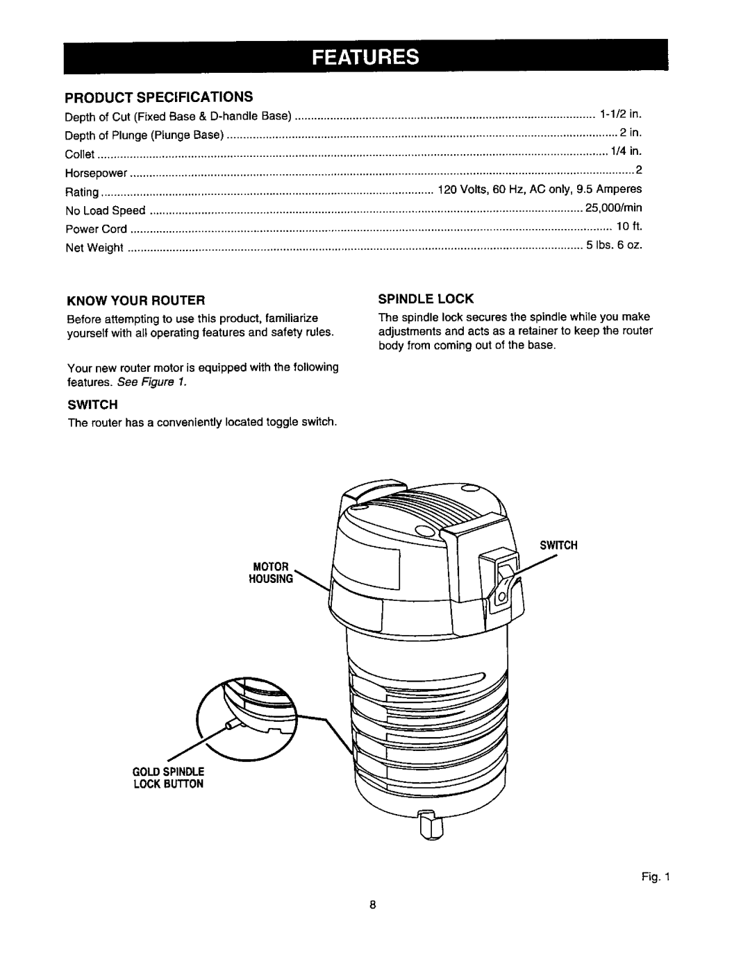 Craftsman 315.175341 operating instructions Product Specifications, Know Your Router, Switch, Spindle Lock 