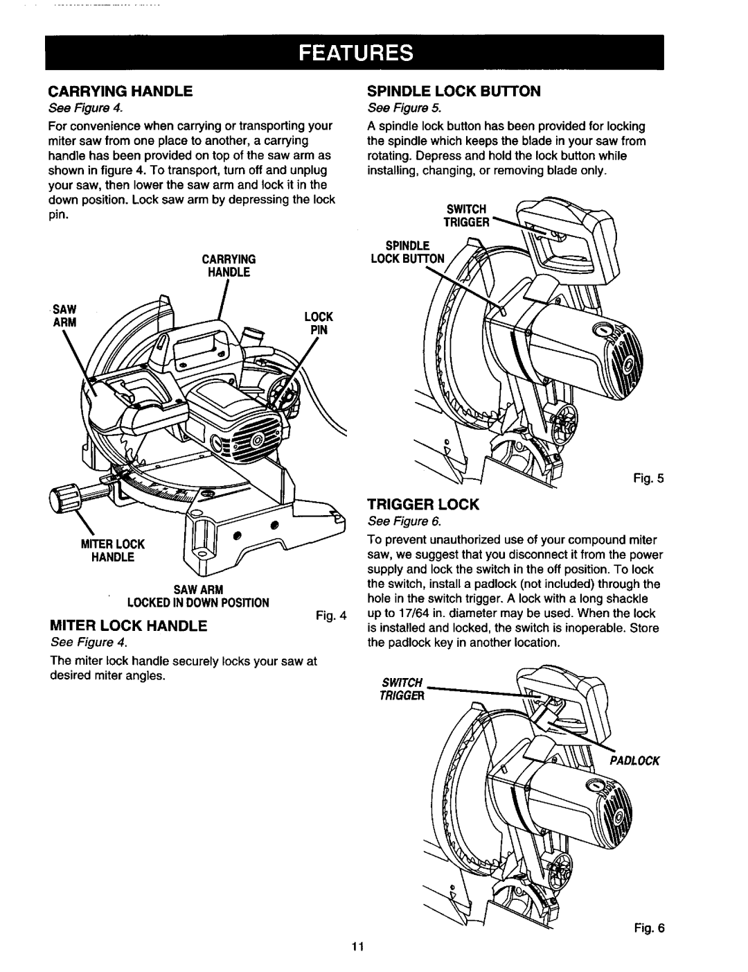 Craftsman 315.21213 manual Trigger Lock, Spindle Lock Button, Swrch Spindle, LOCKBUIrON, Padlock 