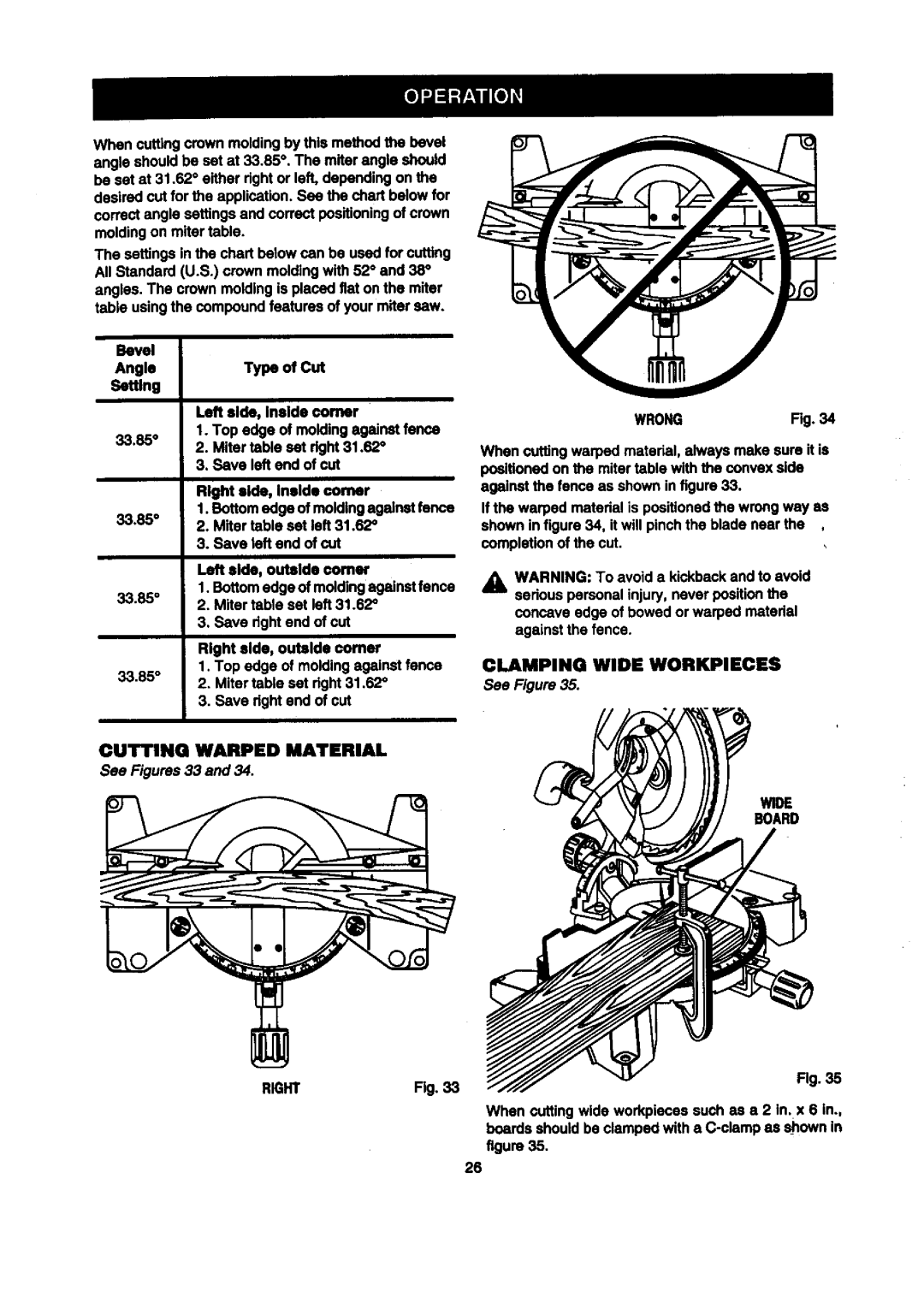 Craftsman 315.2121O0 Clamping Wide Workpieces, Wrong, Cutting Warped Material, See Figures 33, Wide Board Right 