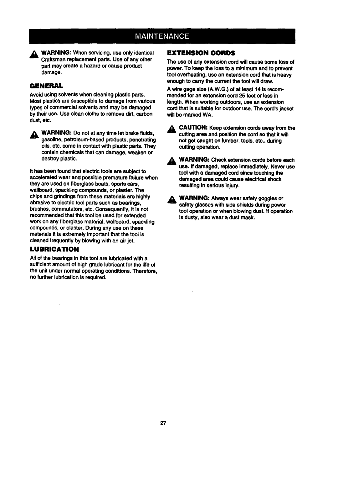 Craftsman 315.2121O0 owner manual General, Extension Cords, Lubrication 