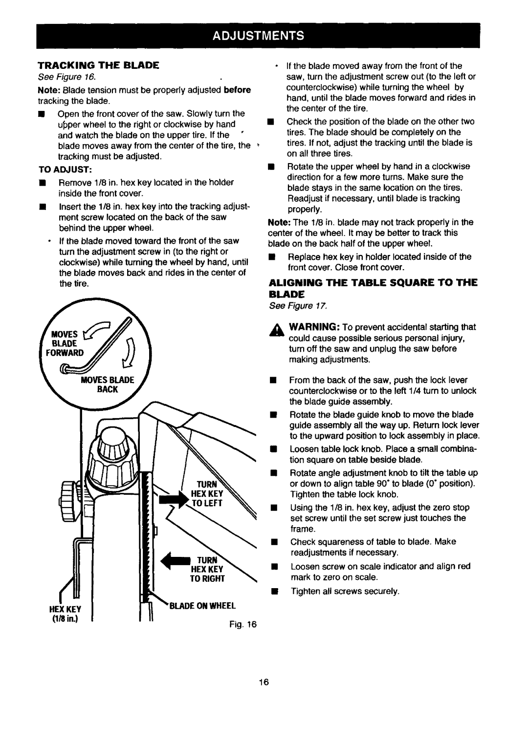 Craftsman 315.2145 owner manual Tracking the Blade, To Adjust, Aligning the Table Square to Blade, Hexkey 