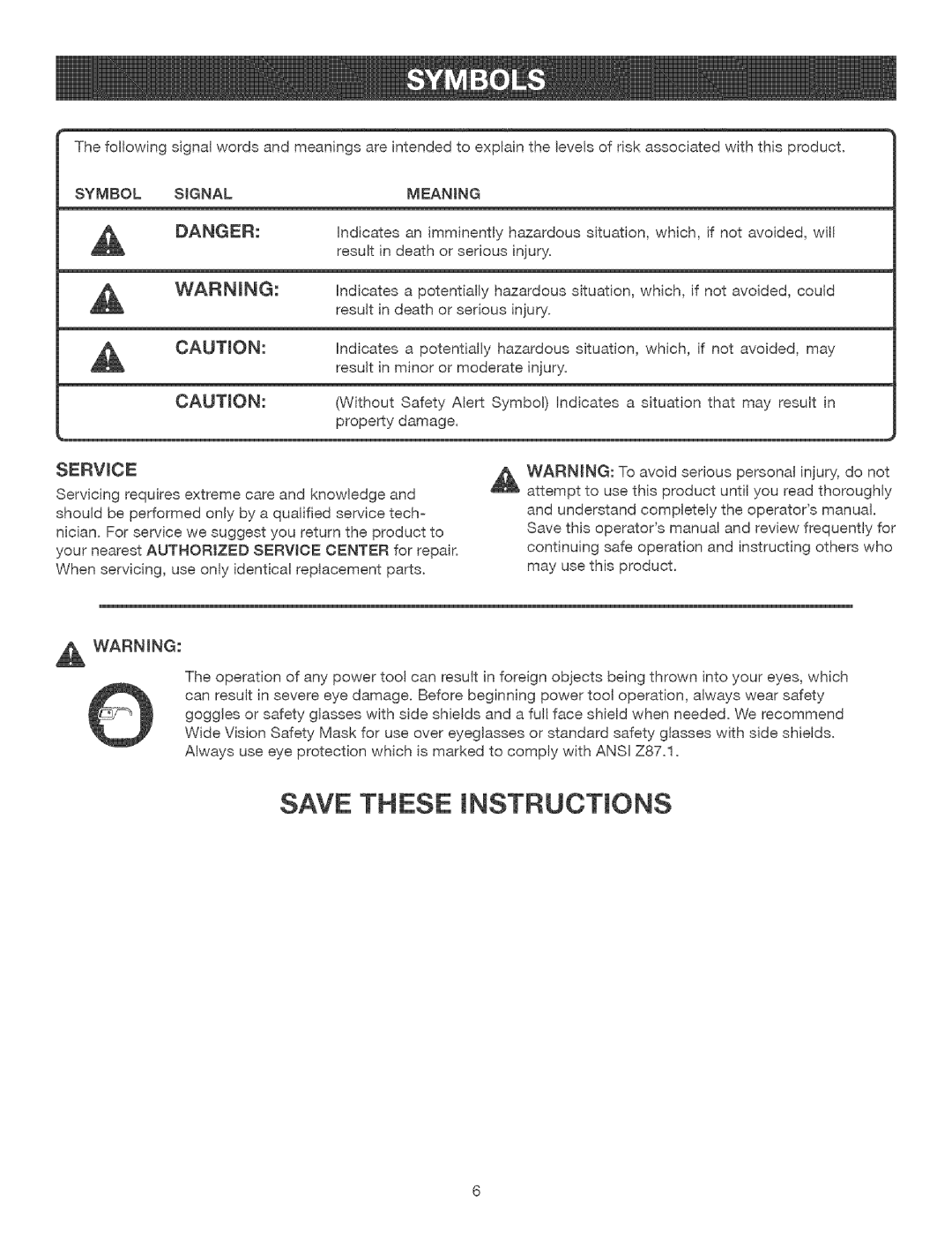 Craftsman 315.21477 manual Symbol Signal Meaning, SERVmCE 