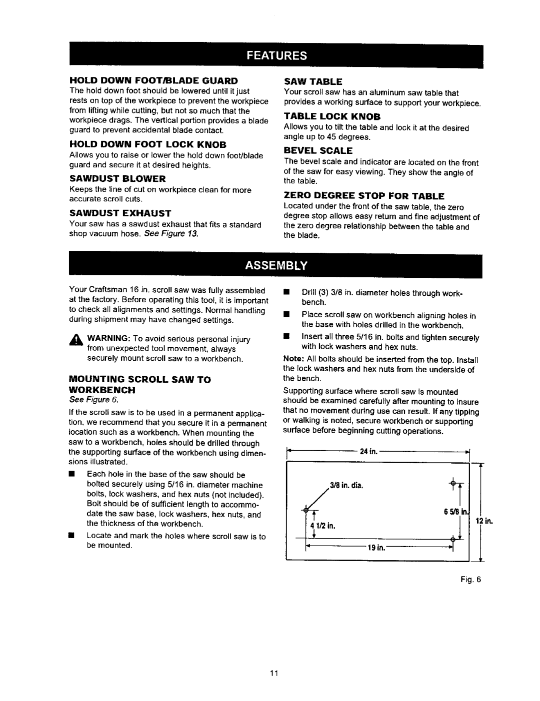 Craftsman 315.21636 Hold Down FOOT/BLADE Guard, Sawdust Blower, Sawdust Exhaust, Mounting Scroll SAW to Workbench 