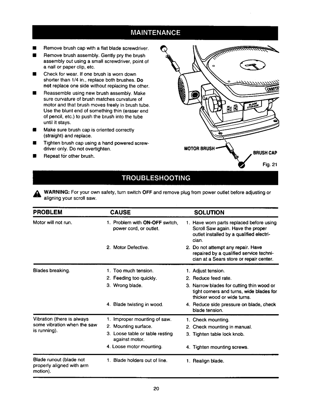 Craftsman 315.21636 owner manual Problem Cause, Solution 