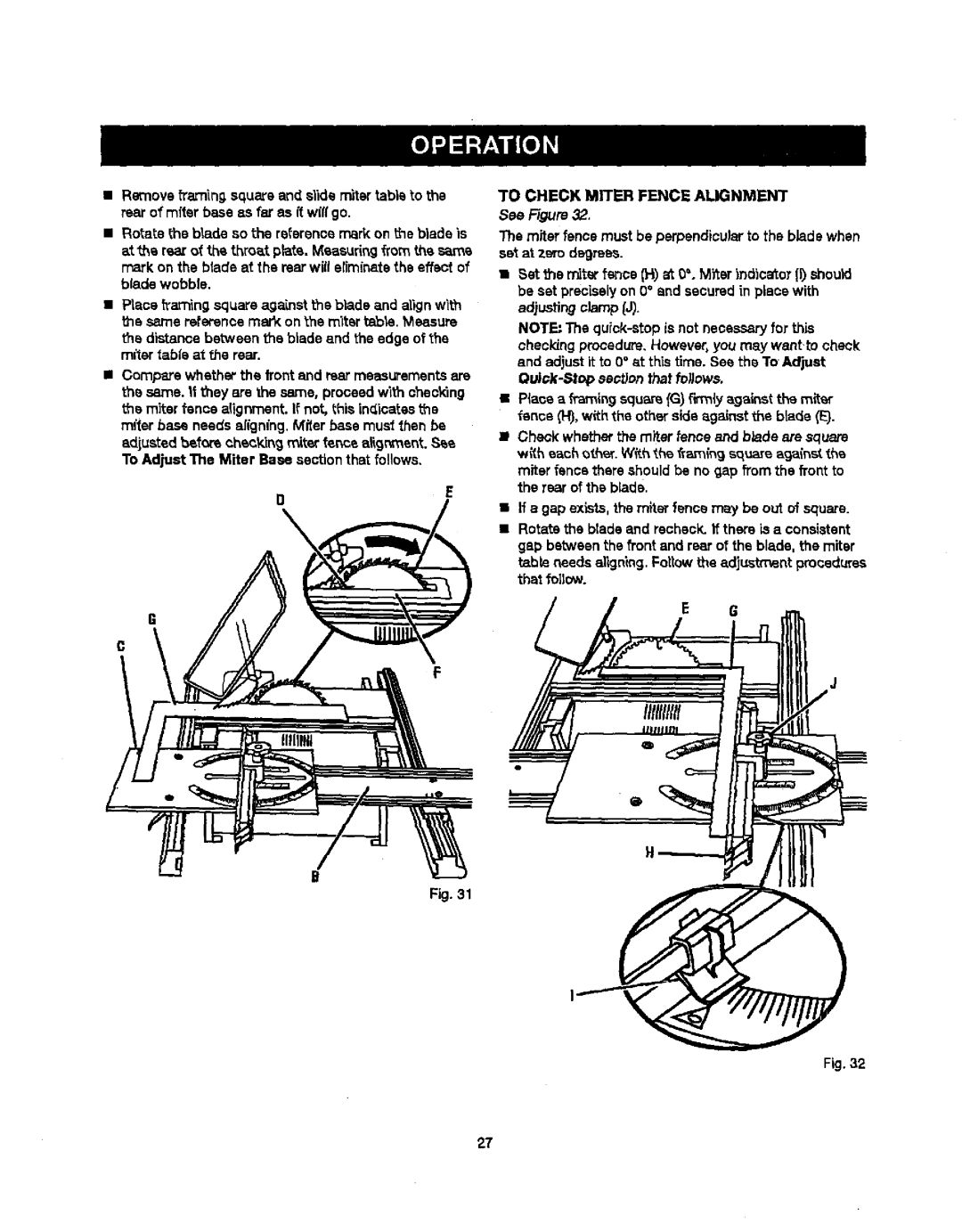 Craftsman 315.21829 manual To Adjust The Miter Base sectionthat follows, Check Miter Fence Alignment 