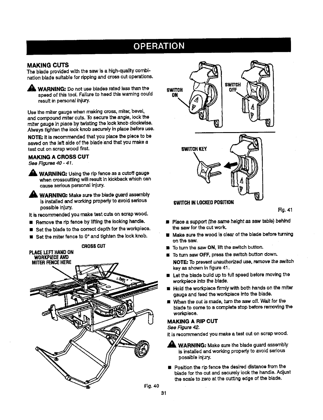 Craftsman 315.21829 manual Makingcuts, Test cut on scrap wood first, Making a Cross CUT, See Figures40 