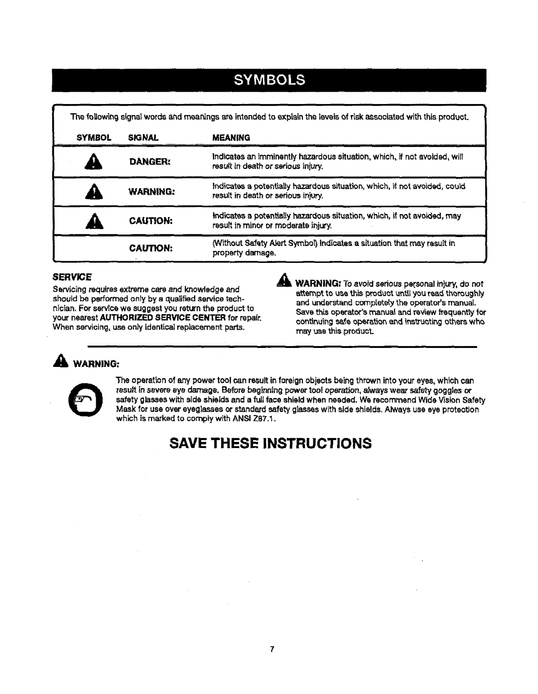 Craftsman 315.21829 manual Symbol Signal Awarning Caiion Meaning, Servicingrequires extreme care and knowledge 