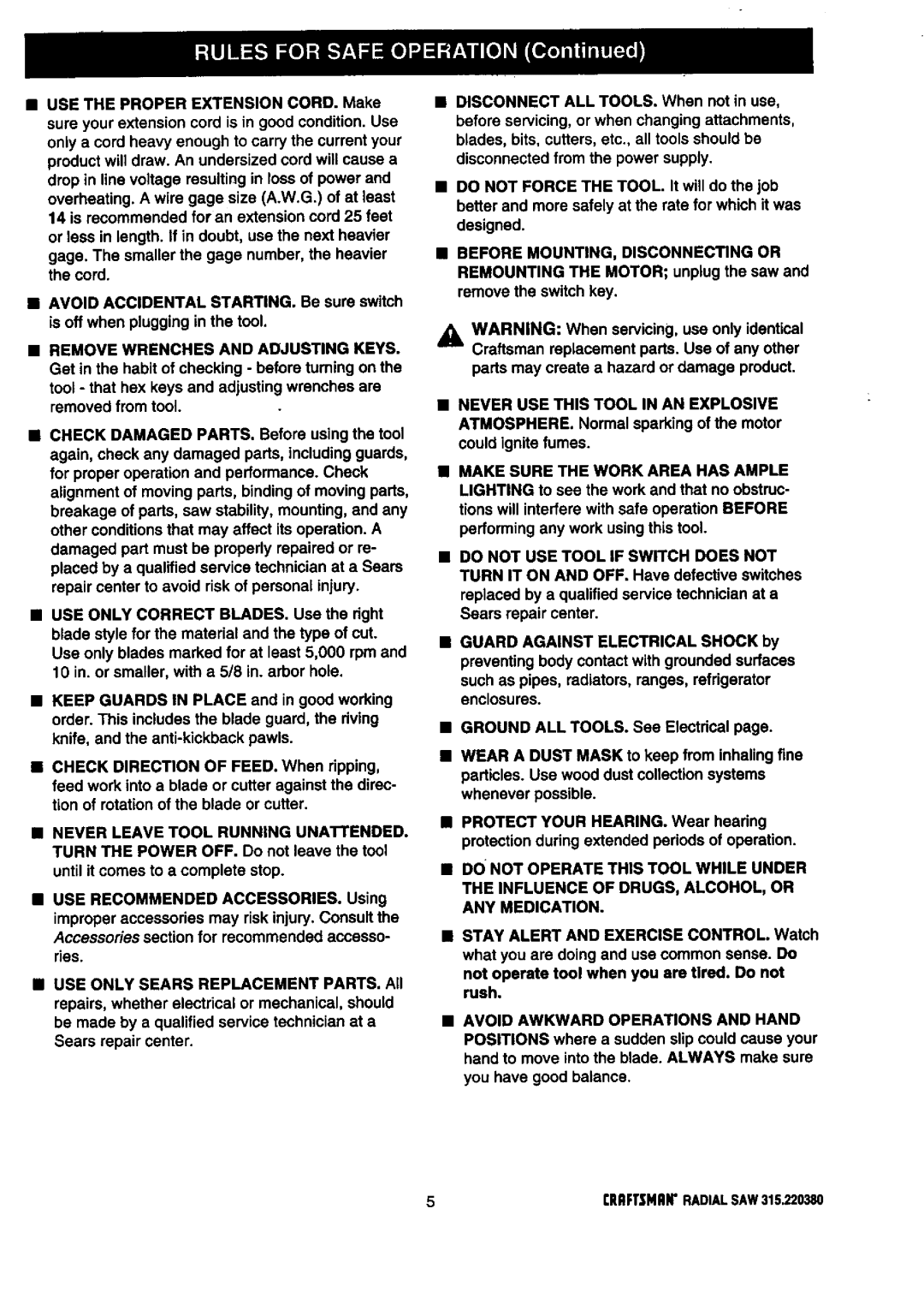 Craftsman 315.22038 owner manual Never USE this Tool in AN Explosive, Avoid Awkward Operations and Hand 