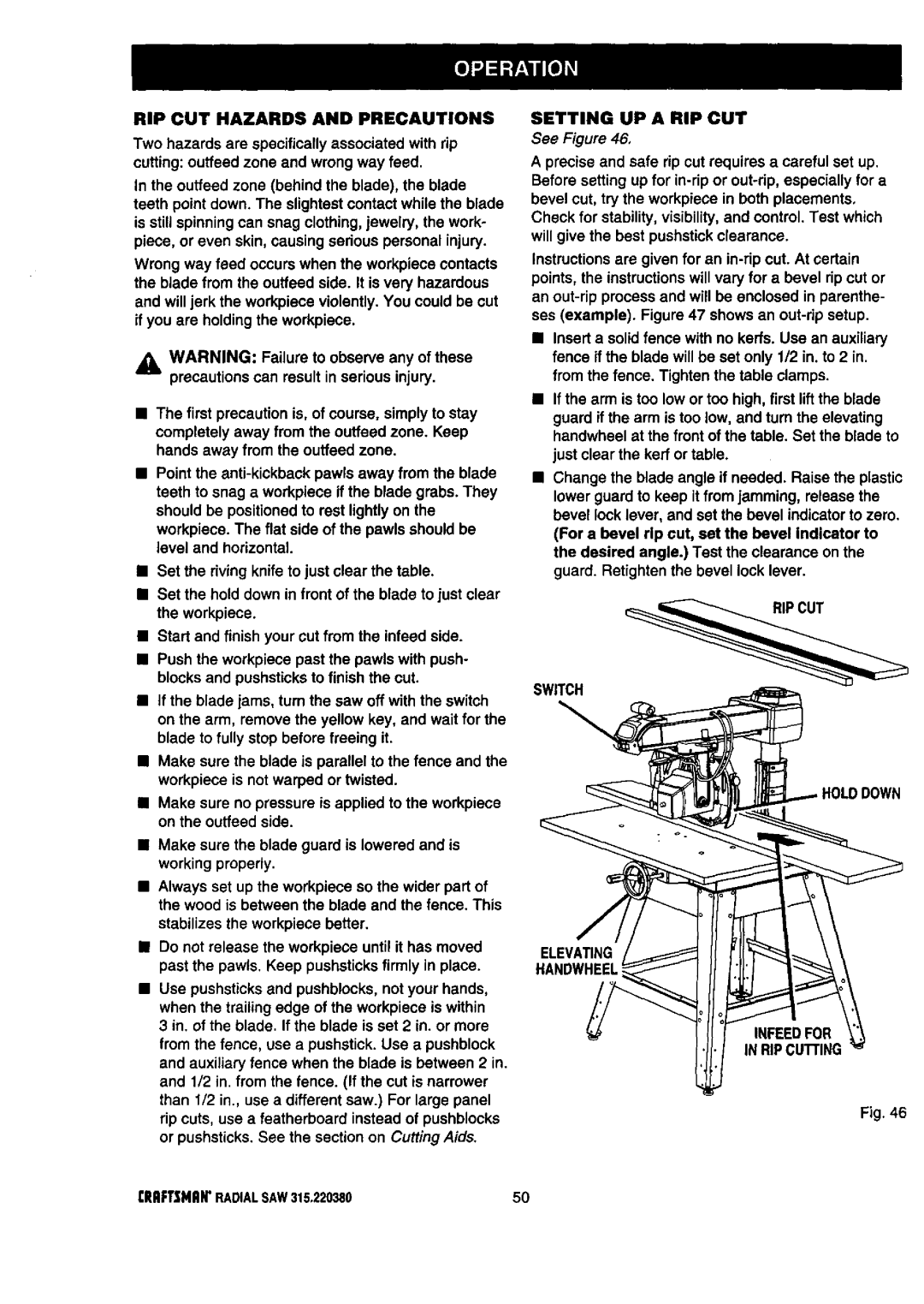 Craftsman 315.22038 owner manual RIP CUT Hazards and Precautions, Setting UP a RIP CUT, Switch Elevating, Infeedfor 