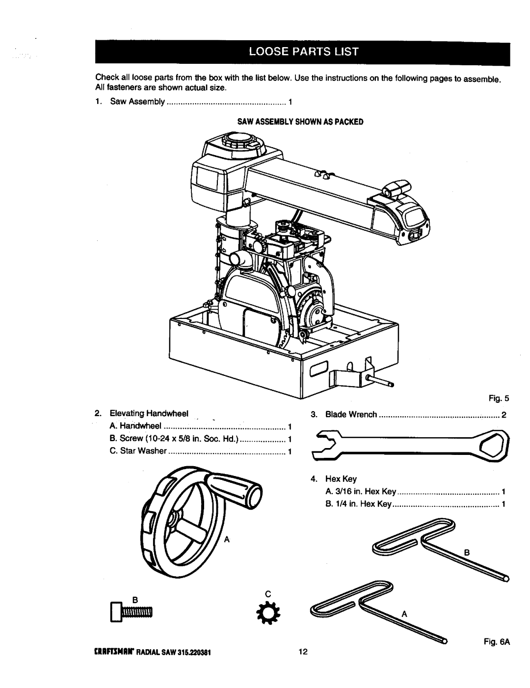 Craftsman 315.220381 owner manual Sawassemblyshownaspacked 