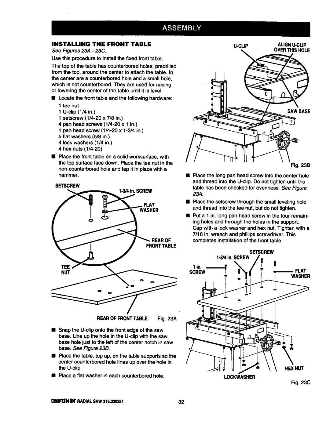 Craftsman 315.220381 owner manual Installing the Front Table, See Figures 23A 23C, Hexnut 