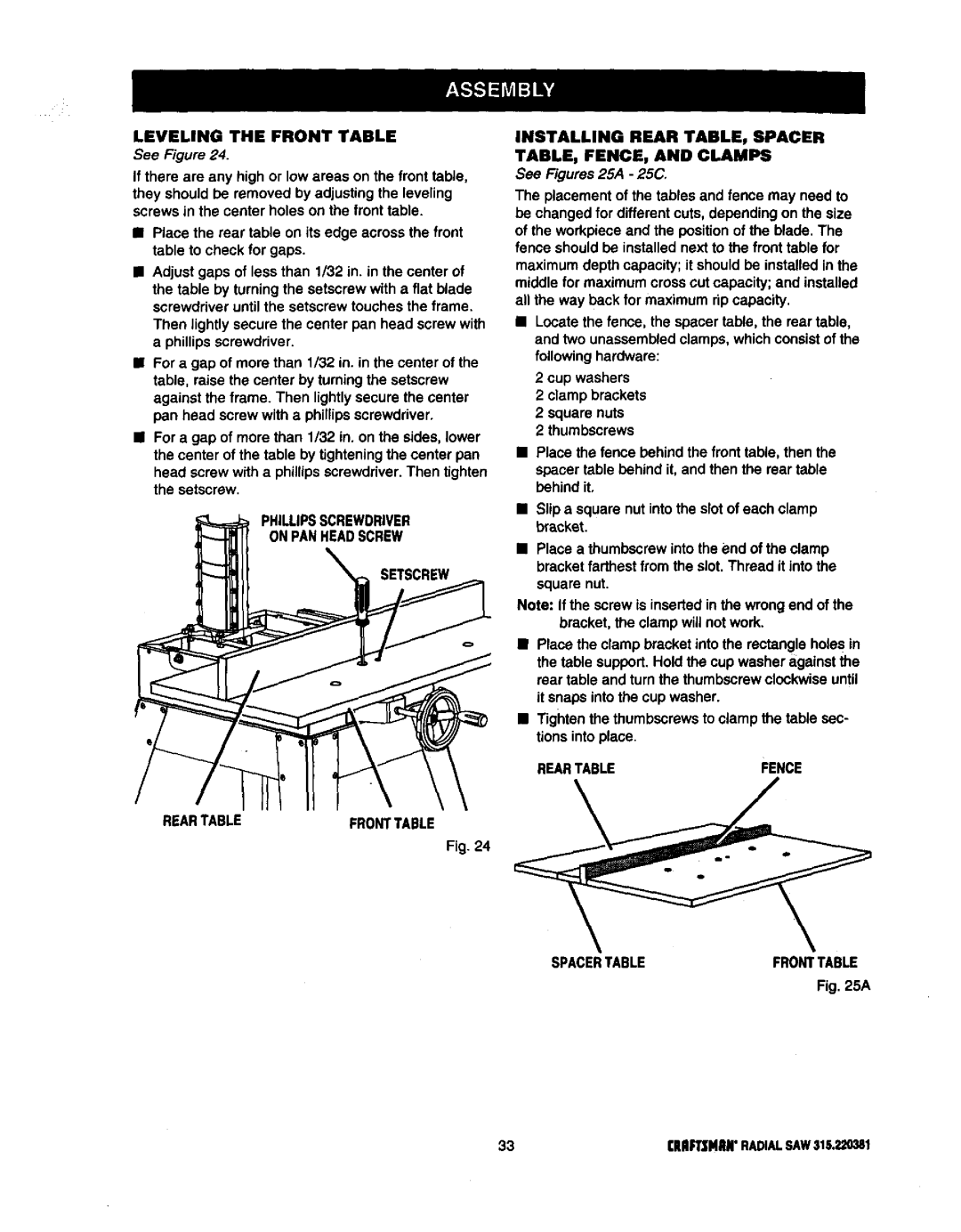 Craftsman 315.220381 owner manual Leveling the Front Table, See Figures 25A 25C, Reartablefence Spacertablefronttable 