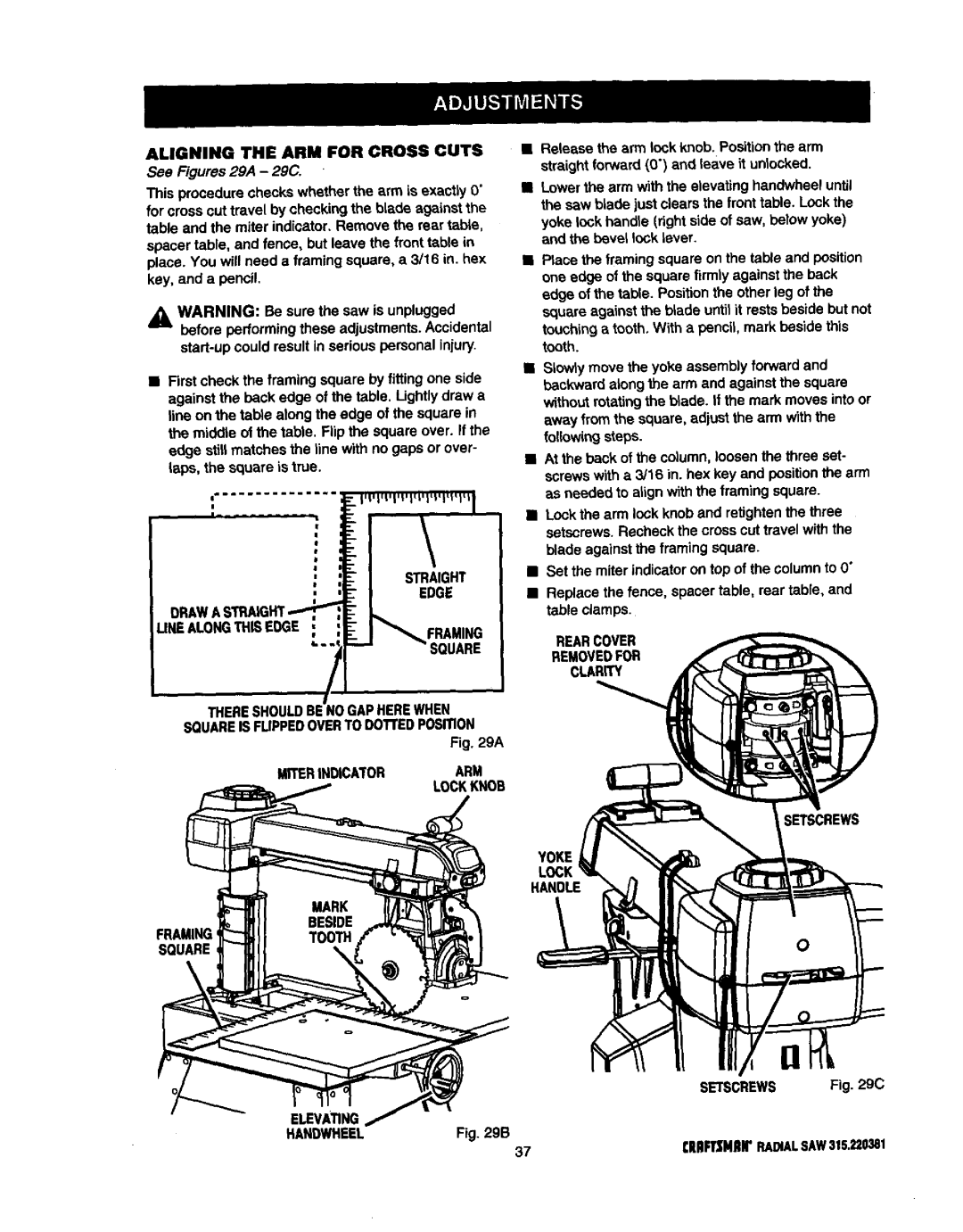 Craftsman 315.220381 owner manual Aligning the ARM for Cross Cuts, See Figures 29,4 2gC 