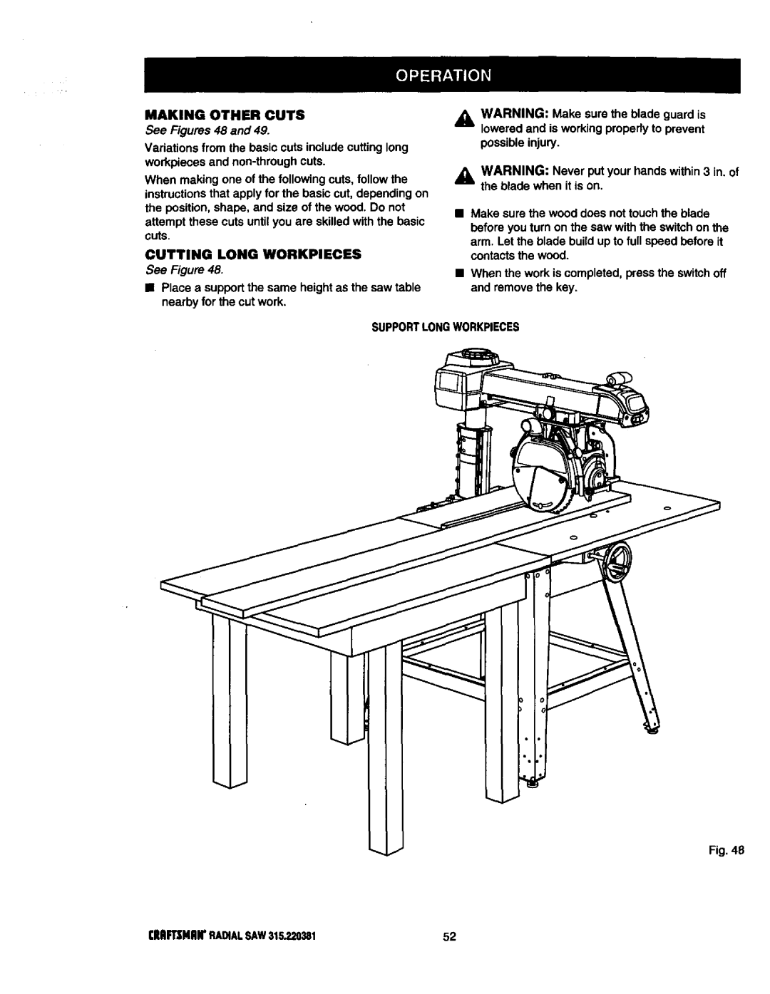 Craftsman 315.220381 owner manual Making Other Cuts, See Figures 48, Cutting Long Workpieces, Supportlongworkpieces 