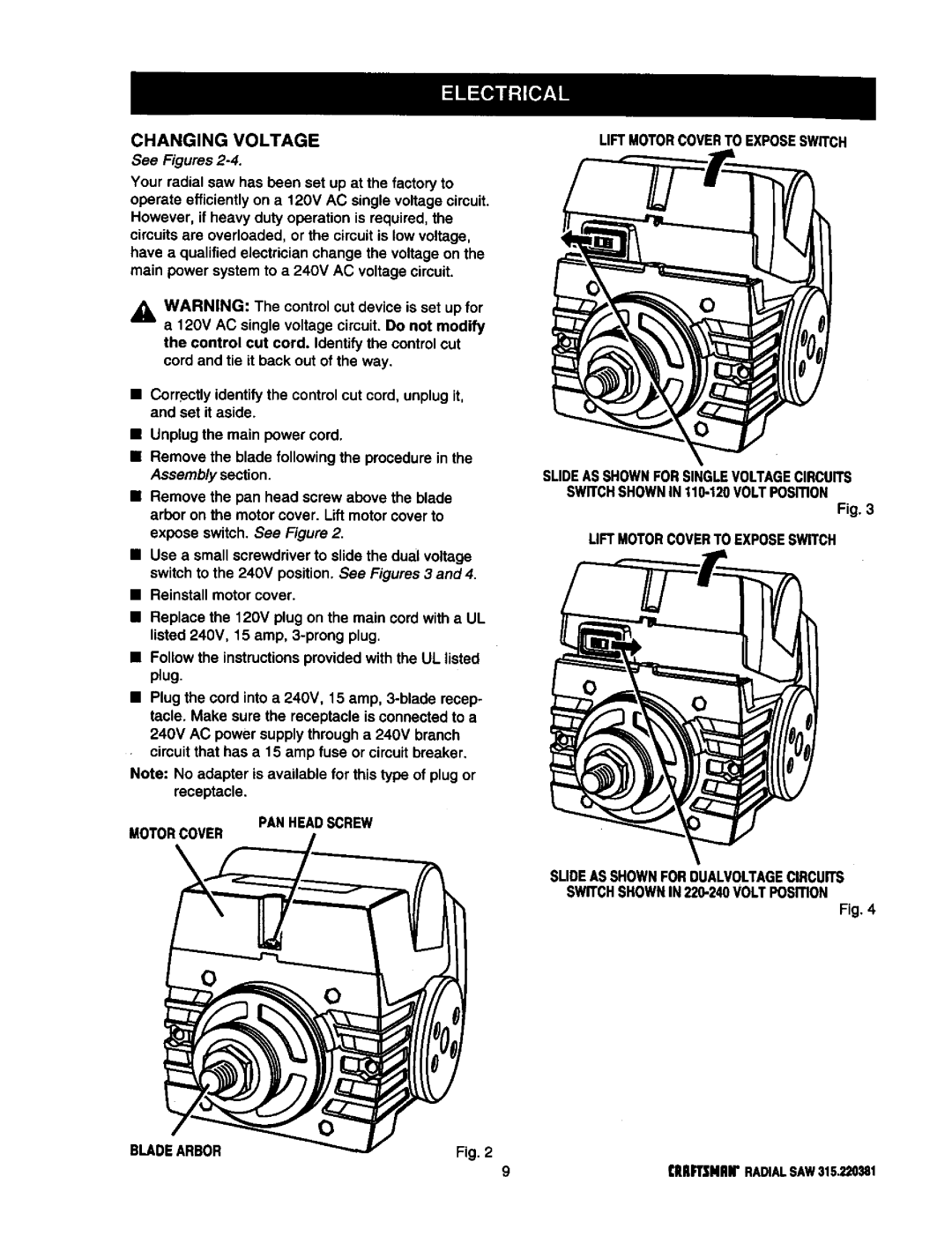 Craftsman 315.220381 owner manual Changing Voltage, See Figures, Bladearbor 