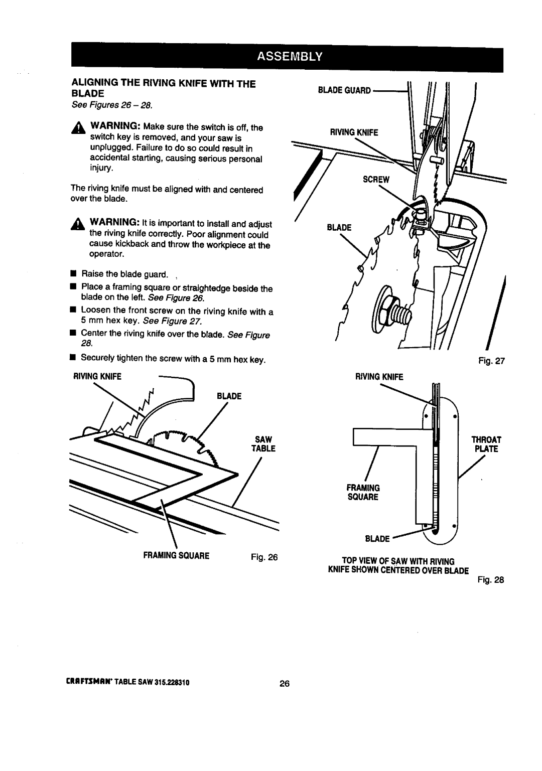 Craftsman 315.22831 owner manual Aligningtherivingknifewiththe Blade, See Figures26 