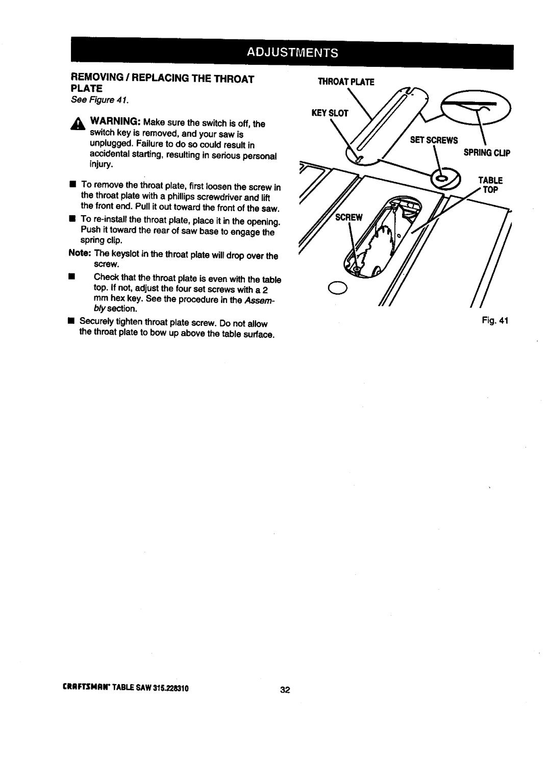 Craftsman 315.22831 owner manual Removing / Replacing the Throat Plate, Throatplate Keyslot Springclip 