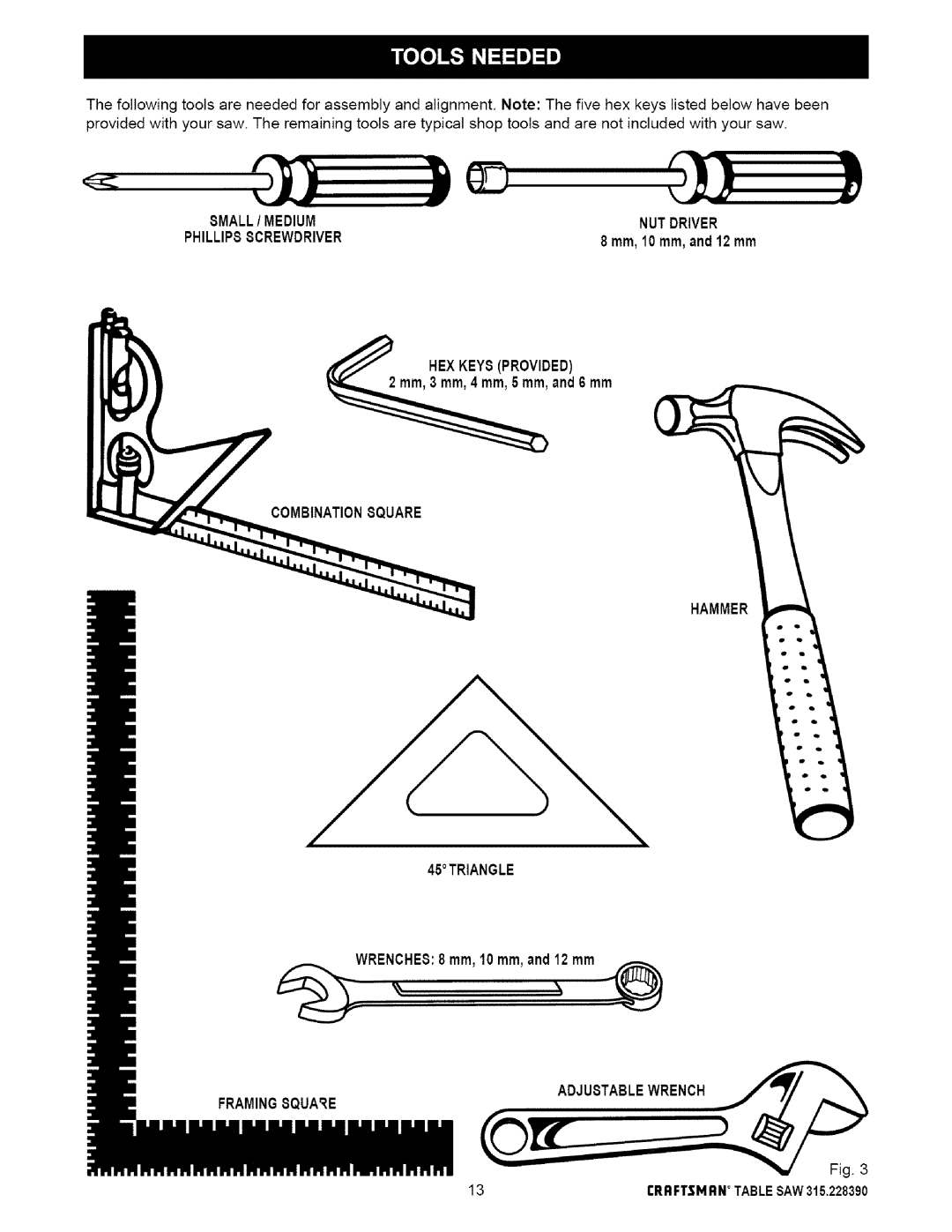 Craftsman 315.22839 owner manual Nutdriver, Combinationsquare Hammer 45TRIANGLE, Framingsquare 