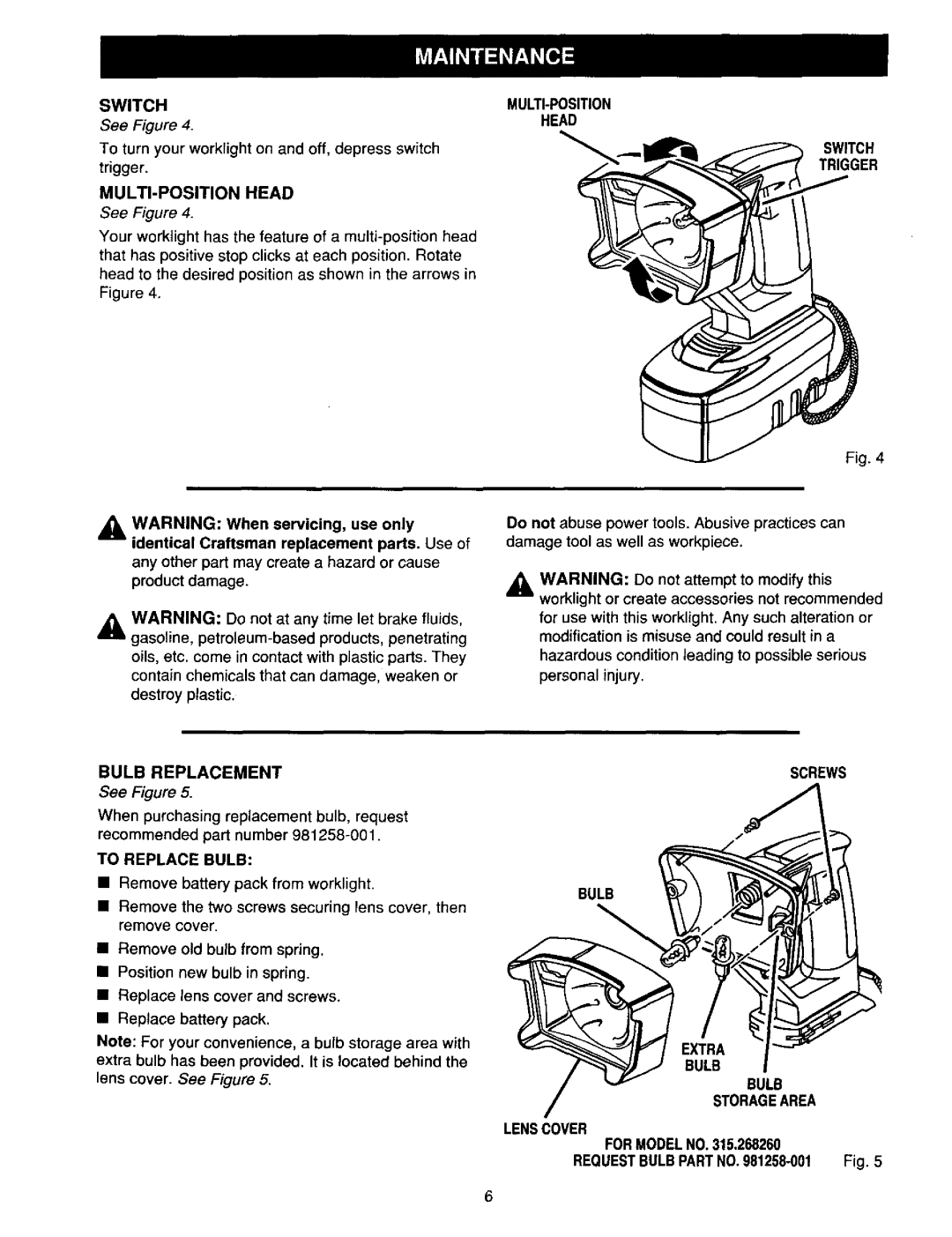 Craftsman 315.268260 operating instructions Bulb Replacement, To Replace Bulb, MULTI-POSITION Head Switch Trigger 