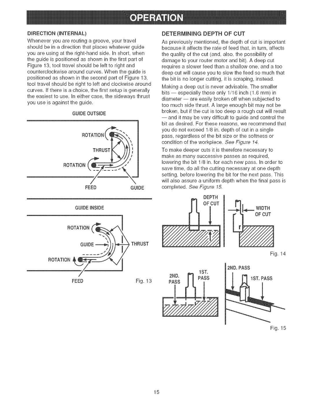 Craftsman 315.26921 manual Directioninternal, Guide@ ÷, Determining Depth of CUT, Depth Ofcut Width, Feed Thrust 2ND.PASS 