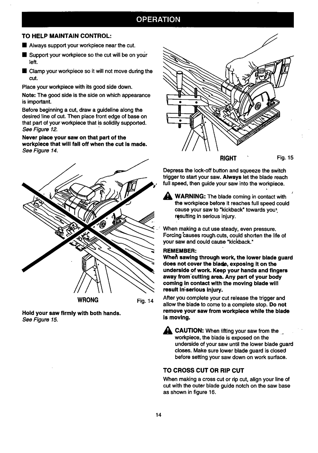 Craftsman 315.2696 owner manual To Cross CUT or RIP CUT, To Help Maintain Control, Remember 