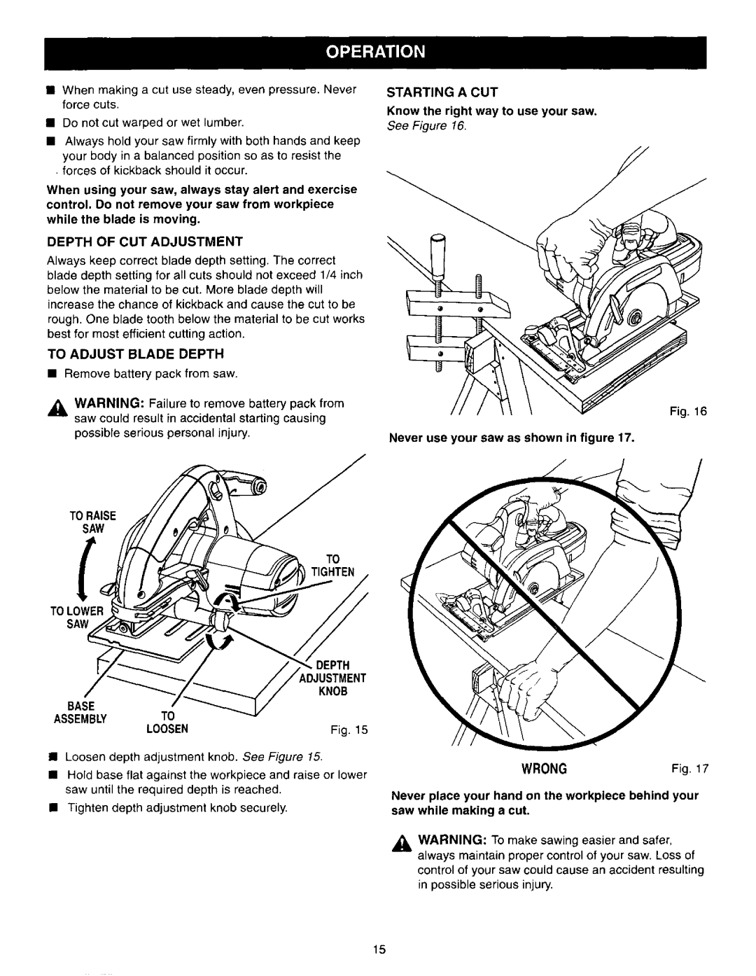 Craftsman 315.27119 owner manual Wrong, Depth of CUT Adjustment Starting a CUT, To Adjust Blade Depth 