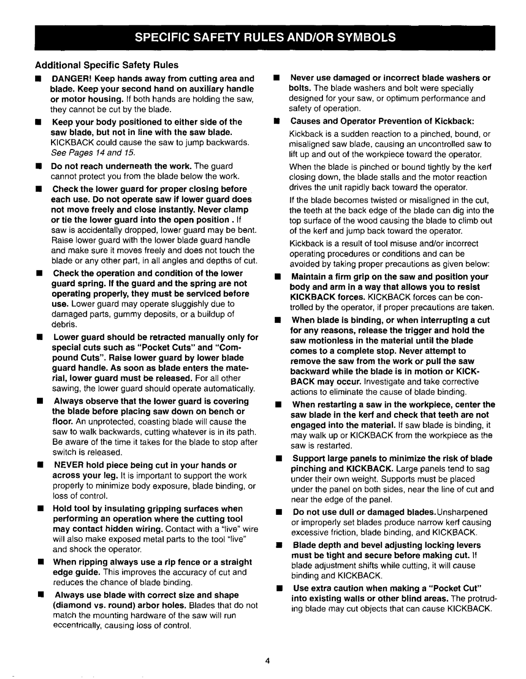 Craftsman 315.27119 owner manual Additional Specific Safety Rules, Never hold piece being cut in your hands or 