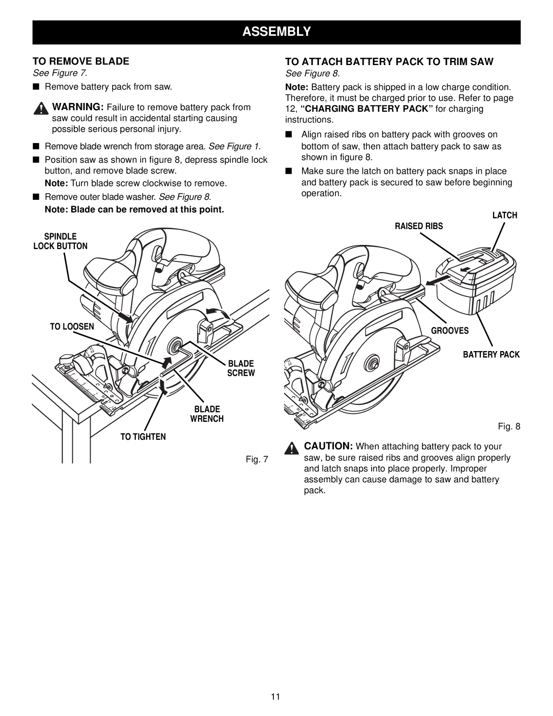 Craftsman 315.27119 To Remove Blade, To Attach Battery Pack to Trim SAW, Spindle Lock Button To Loosen, Wrench To Tighten 