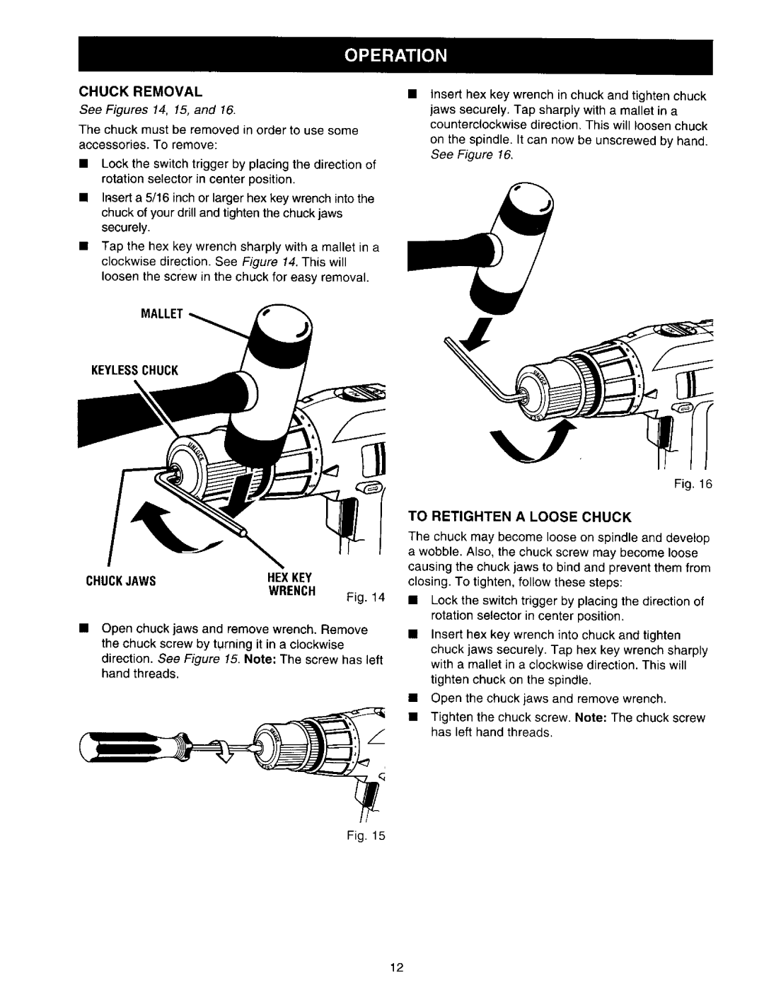 Craftsman 315.27135 owner manual Chuck Removal, Mallet Keylesschuck Chuckjawshexkey Wrench, To Retighten a Loose Chuck 