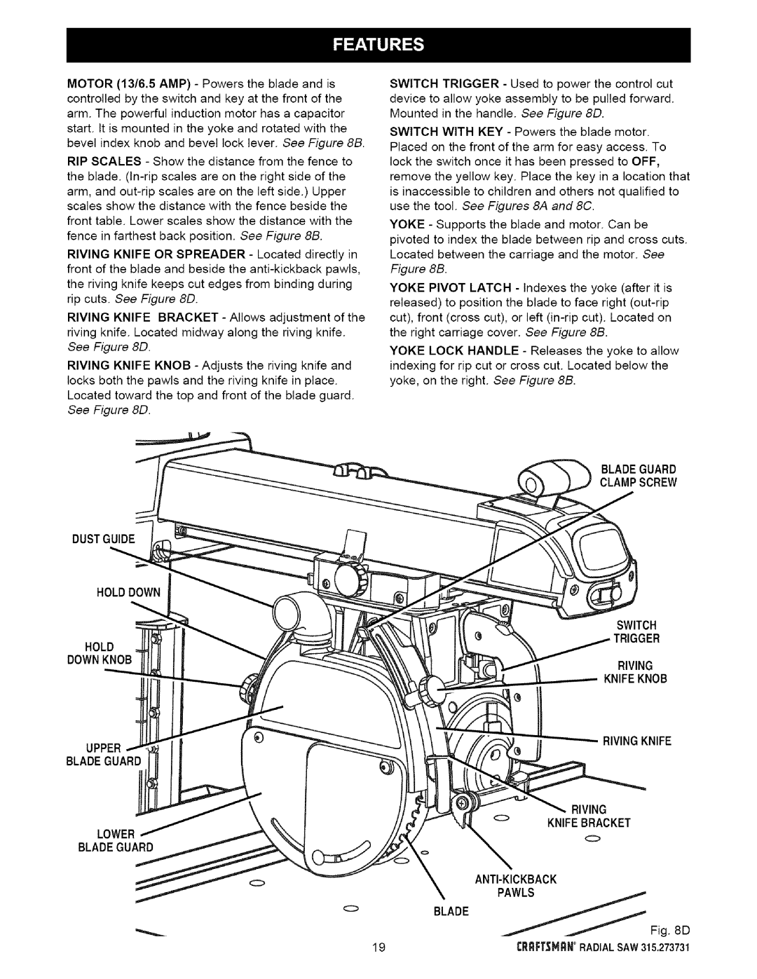 Craftsman 315.273731 owner manual Dustguide, Bladeguard, Anti-Kickback 