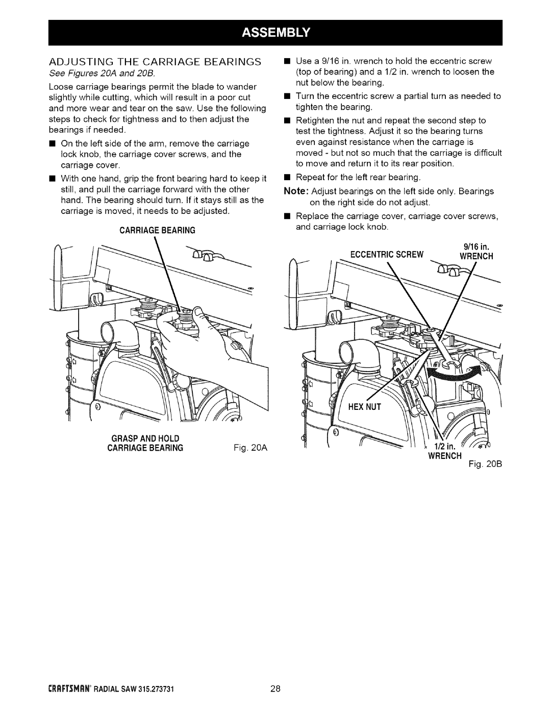 Craftsman 315.273731 owner manual Adjusting the Carriage Bearings, See Figures 20A and 20B, Carriagebearing, Graspand Hold 