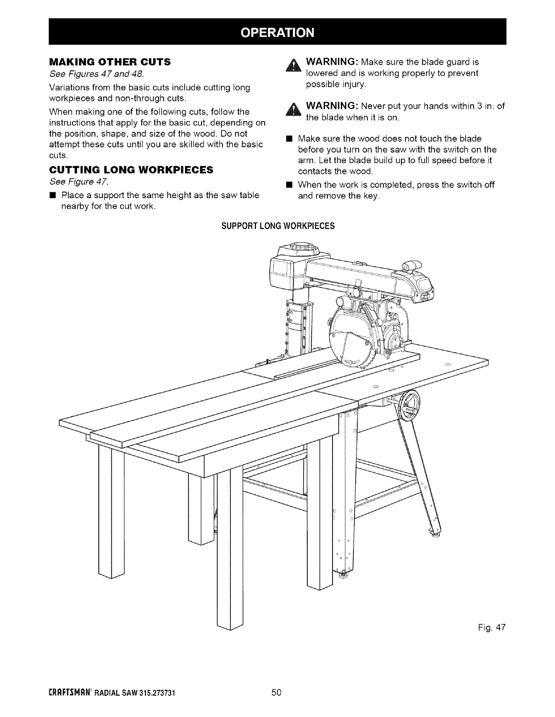 Craftsman 315.273731 owner manual Making Other Cuts, See Figures 47, Cutting Long Workpieces, Supportlongworkpieces 