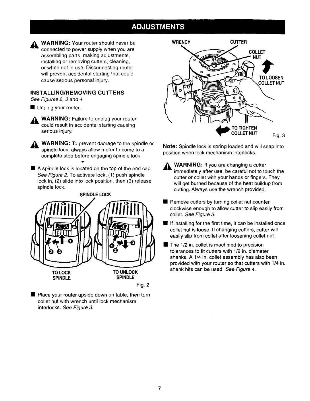 Craftsman 315.275 owner manual Installing/Removingcutters, Spindlelock To Lockto Unlock Spindlespindle, WRENCHCUI3ER Collet 