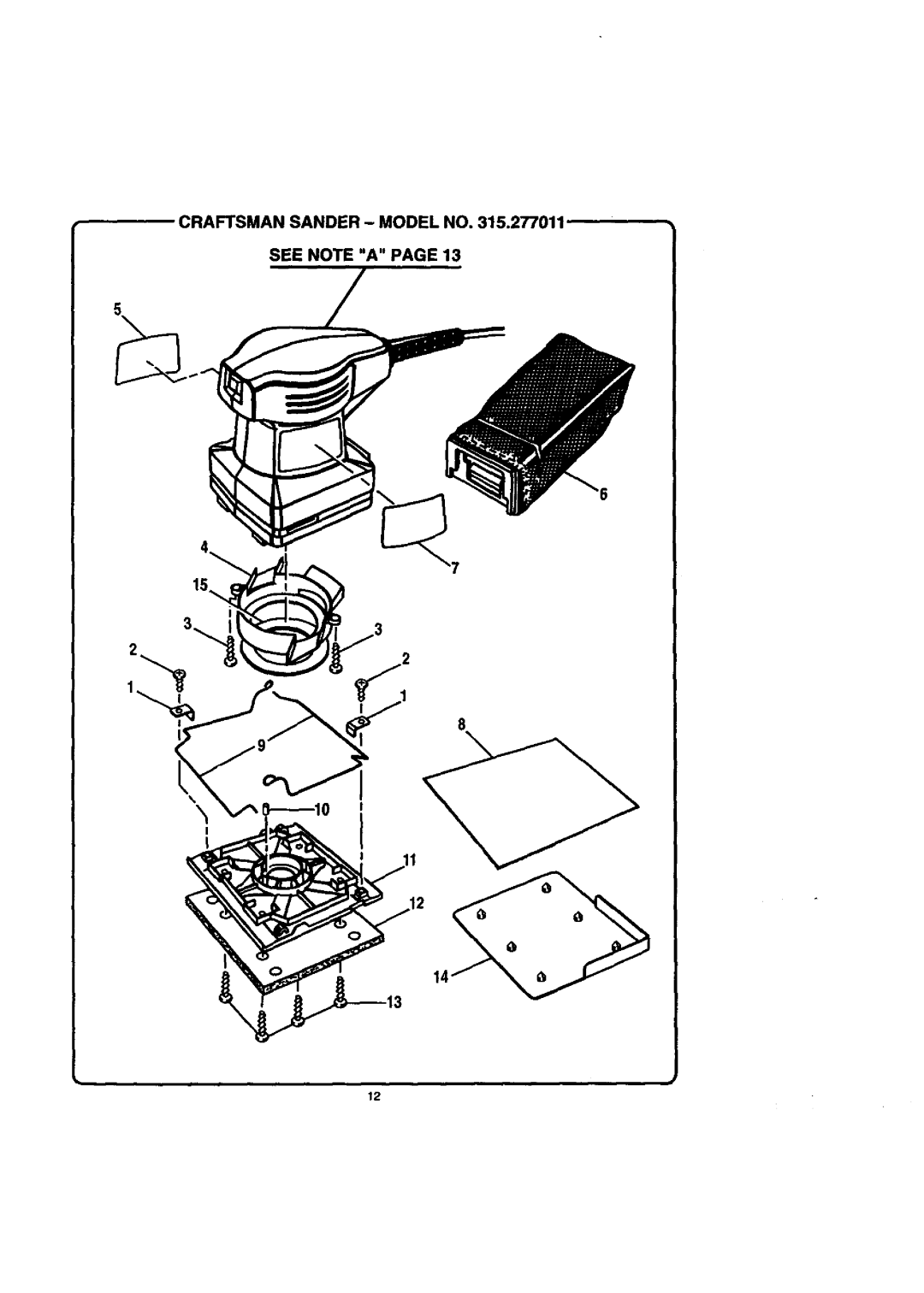 Craftsman 315.277011 owner manual Craftsman Sander Model no See Note a 